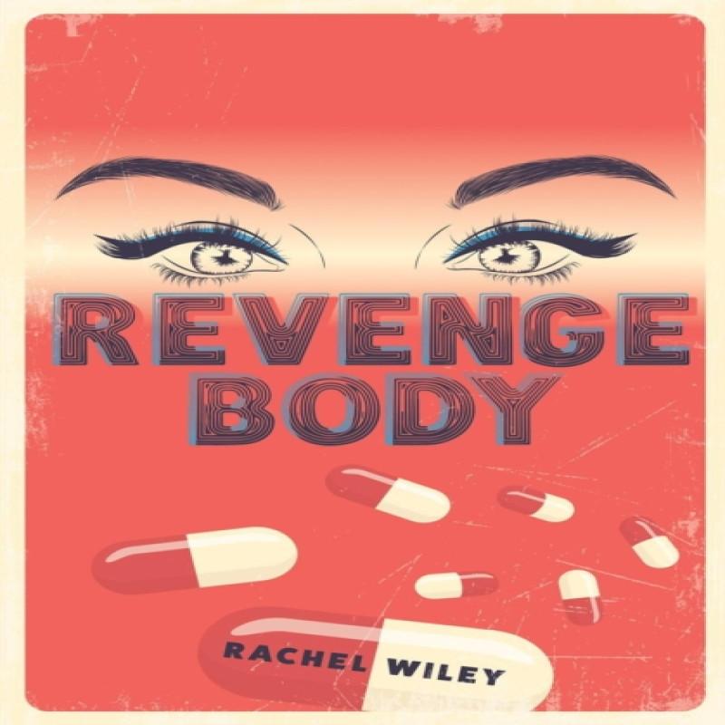 Revenge Body by Rachel Wiley Paperback Book 9781638340003