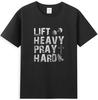 Lift Heavy Pray Hard Funny Gym Workout Christian T-Shirt