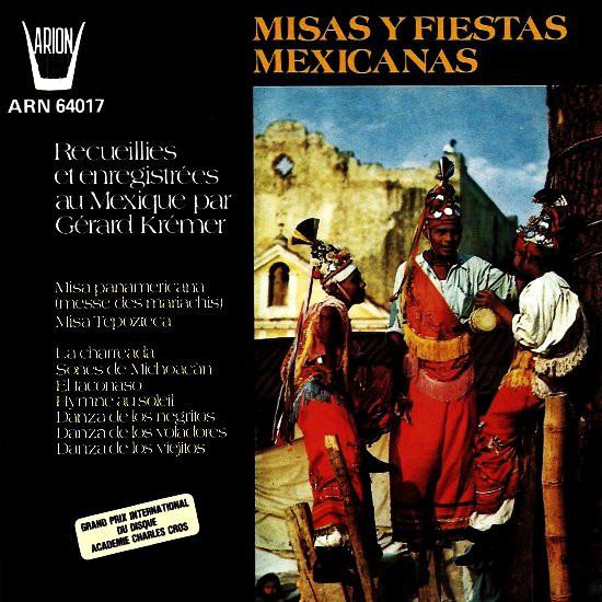 

CD GÉRARD KRÉMER - Misas Y Fiestas Mexicanas ARN64017 Arion 1986 France Latin Used