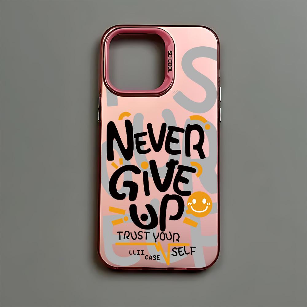 Phone Case Fashion Never Give Up For iPhone 17 16e 16 15 14 13 12 11 mini Pro Max X XR XSMAX Air Plus Anti Fall Matte Back Cover
