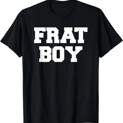 T-shirt Grec Drôle Frat Boy Fraternité Collège Soirée Rush