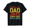 I Keep All My Dad Jokes In A Dad A Base Daddy Jokes Vintage T-Shirt