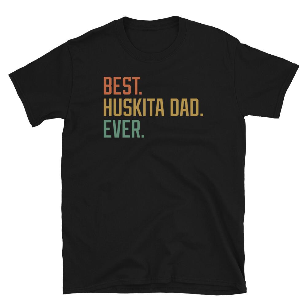 Best Huskita Dad Ever Dog Breed Puppy Short-Sleeve Unisex T-Shirt M