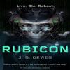 Rubicon by J. S. Dewes Paperback Book 9781250851239