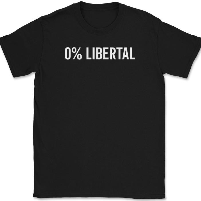 

0% Liberal T-Shirt Funny Conservative Republican Political Humor Text Tee S