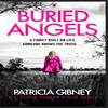 Buried Angels by Patricia Gibney Paperback Book 9780751582666
