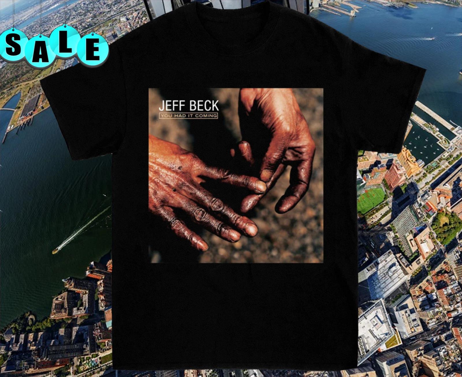 You Had It Coming Jeff Beck Album Cover T Shirt Album S-4XL Men Gifl EG054 XXXL