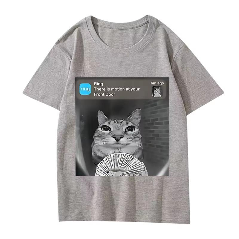 2025 Ins There Is Motion At Your Front Door Funny Silly Cat Meme Y2k TShirt Men Women Cotton Short Sleeve Summer Unisex Tops