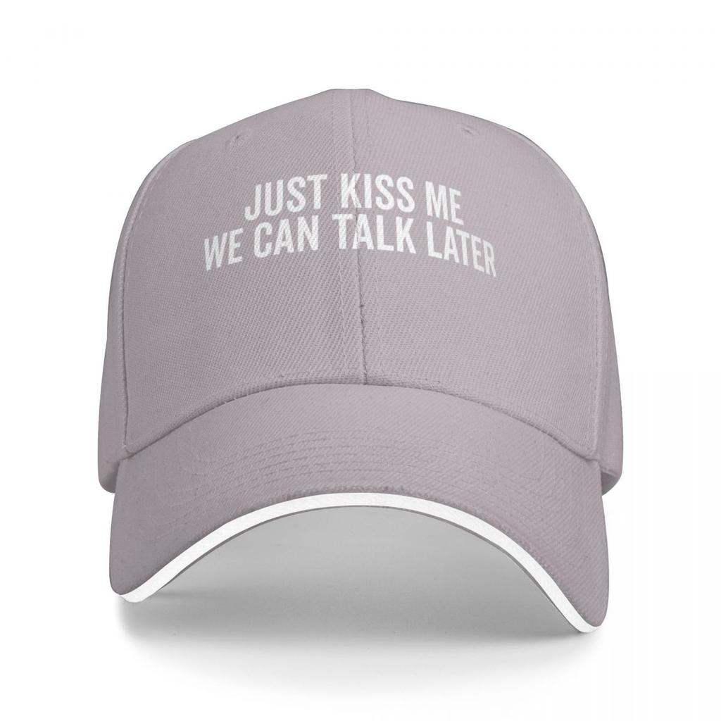 Baseball Caps Just Kiss Me We Can Talk Later Funny Joke Casquette Men Women Casual Summer Caps