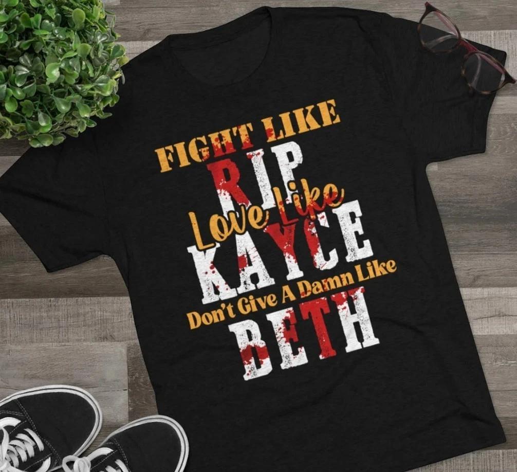 FIGHT LIKE Rip Love Like Kayce Shirt, YellowStone T-Shirt S