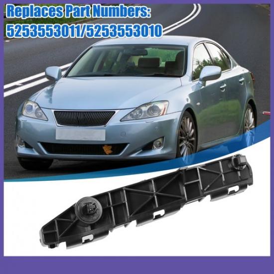 Piece of 1 Bumper Bracket Side Retainer Fit for Lexus IS 250 A/T No.5253553011