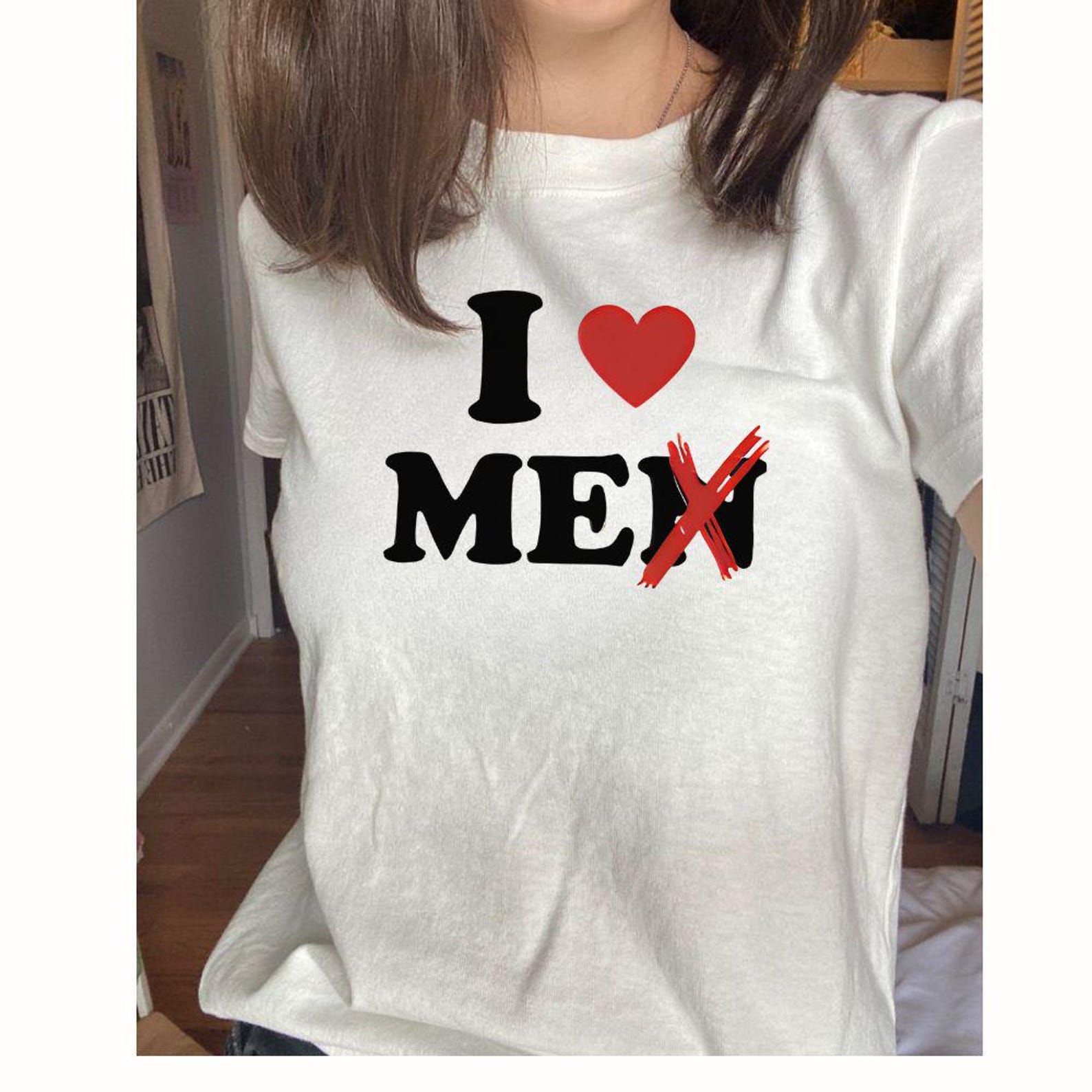 I Love Me Funny Shirt, I Heart Men Crossed Out Tee | Sarcastic Shirt For Women S
