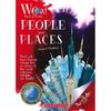 WORLD OF WONDER: PEOPLE AND PLACES Who Were the First People and How Did