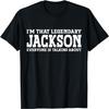 Jackson Personal Name Funny Jackson T-Shirt