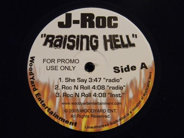 

12inch Record J-ROC - Raising Hell NONE WoodYard Entert 2005 US Rap & Hip-Hop/R&B Used