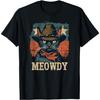 Meowdy Cat, Cowboy Kitten, Country Music T-shirt