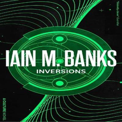Inversions by Iain M. Banks Paperback Book 9780356521688