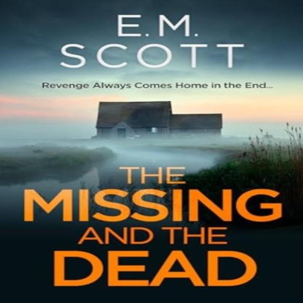 The Missing and the Dead DI Thomas Maitland 1 A missing teacher a disgraced detective and a... 9781835010303