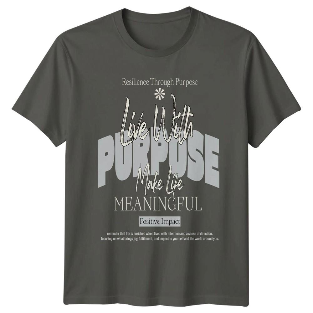 Resilience Through Purpose Live With TShirt Resilience Lifestyle Gift Him Her S