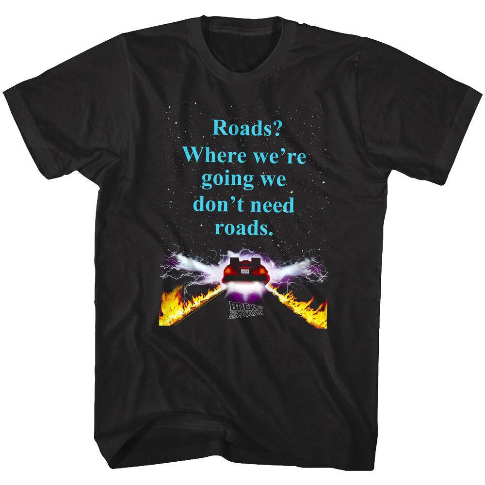 Back to The Future Where We re Going We Don’t Need Roads Mens T Shirt Star Space XXXXL