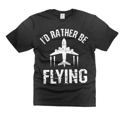I'D Rather Be Flying Shirt Funny Aviation Shirts Flying Funny Shirt Aviation Tee