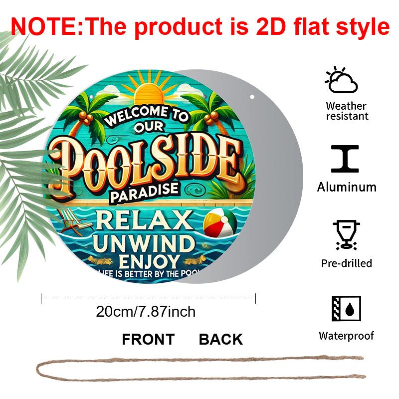 Plano 2D, 1 Peça de Alumínio Redonda "Bem-vindo ao Nosso Paraíso à Beira da Piscina", Placa de Metal de Verão Tropical para Piscina com Palmeiras e Bola de Praia, Impermeável