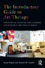 The The Introductory Guide To Art Therapy : Experiential Teaching and Learning for Students and Practitioners Book