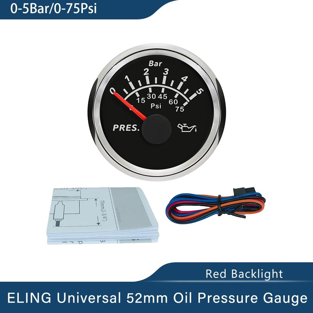 ELING Waterproof Universal 52mm Oil Pressure Gauge 5Bar 0-75Psi 10Bar 0-145Psi with Red Backlight 9-32V for Car Truck Boat Yacht 0-5Bar BS