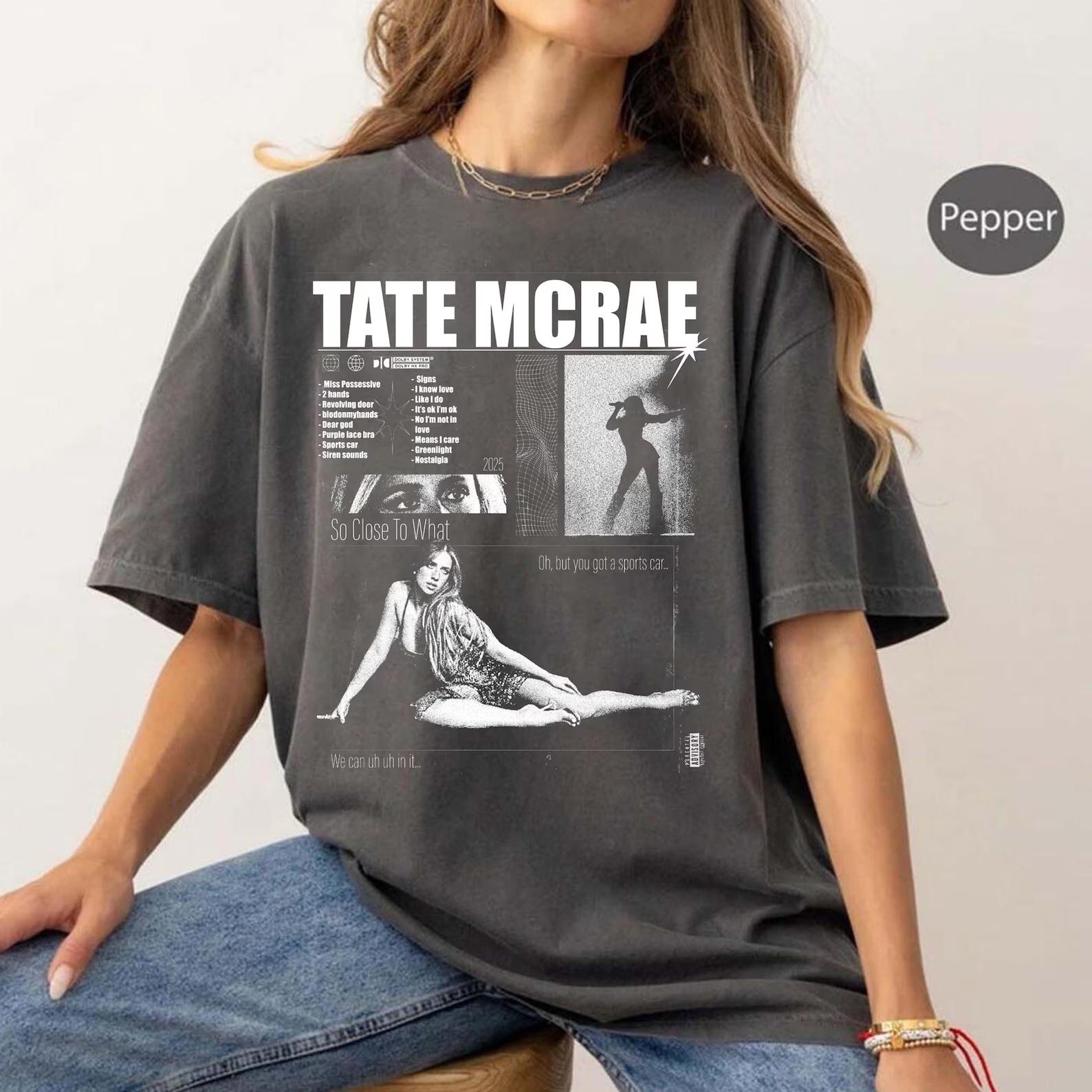 

Tate McRae Shirt Vintage Tate McRae Concert Tee T8 McRae Fan Shirt Summer Unisexs and Womens Loose and Breathable Tshirt Top S
