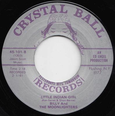7-tums Skiva BILLY THE MOONLIGHTERS You Made Me Cry Little Indian Gir 45101 Crystal Ball 2015 UK SoulFunk Begagnad