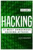 The Hacking 17 Most Dangerous Hacking Attacks 4 by Alex Wagner - Paperback Book