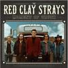 Red Clay Strays - Moment Of Truth [COMPACT DISCS]
