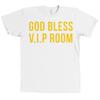 God Bless VIP Room Bella + Canvas T Shirt V.I.P. Club Tee NEW WITH TAGS
