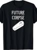 Future Corpse Grappig Goth Horror Halloween T-shirt