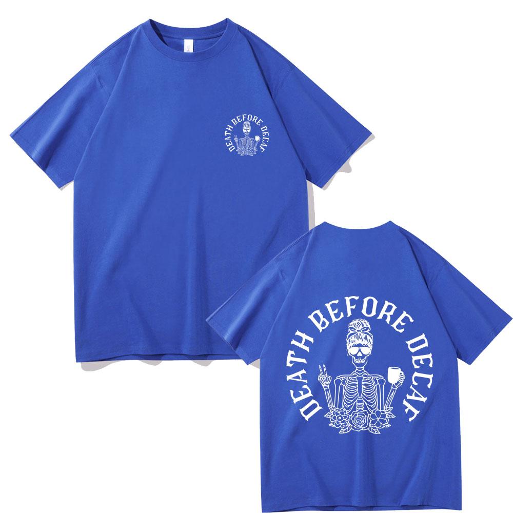 Death Before Decaf Print T Shirts Unisex Fashion Oversized Tshirt Men Women Halloween Pumpkin Spice Coffee Short Sleeve Tshirt