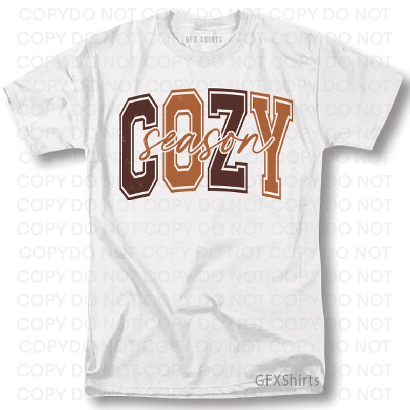 

Cozy Season Shirt Cute Fall Thanksgiving Gift Novelty T-Shirt 4XL