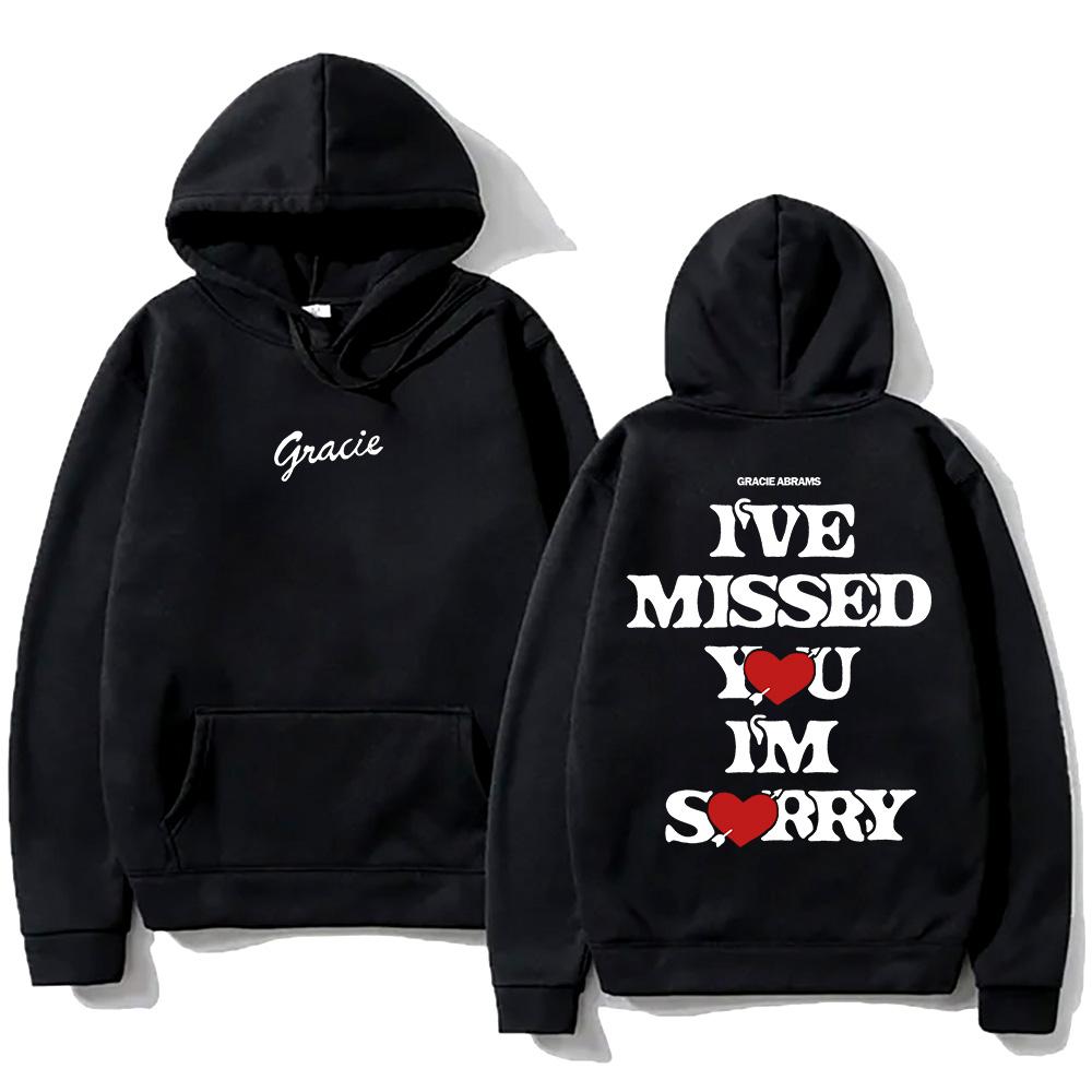 

I ve Missed You, I m Sorry Heather Hoodie Gracie Abrams Merch New Sweatshirts Men Women Hooded Pullovers Fashion Clothes Casual S