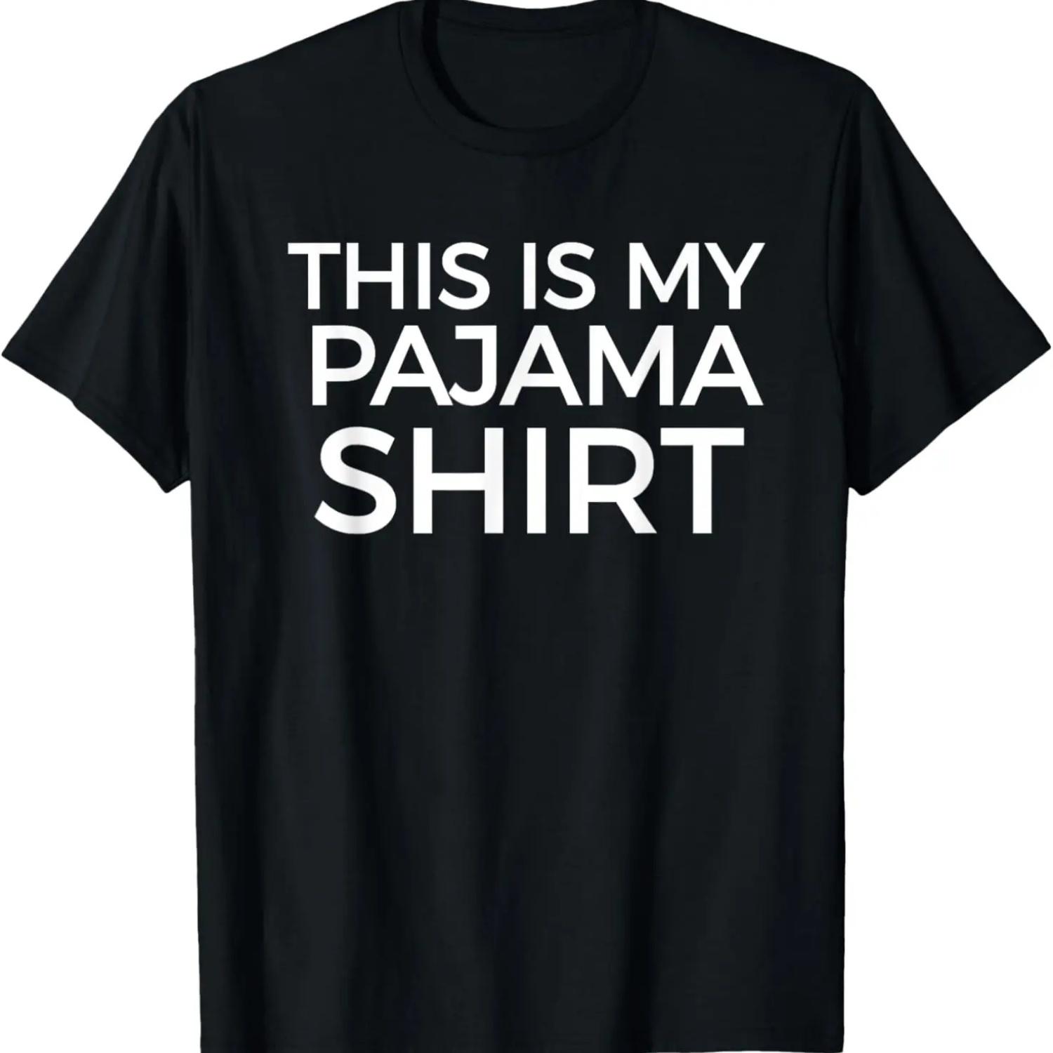 Funny This Is My Pajama Shirt T Shirt S чёрный