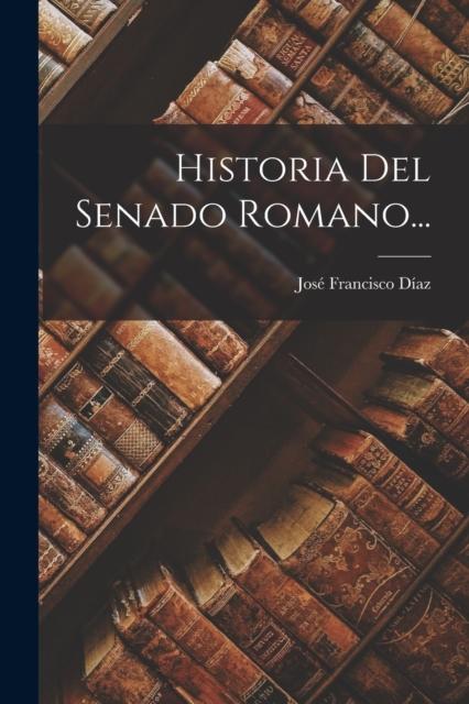 Kniha Historia Del Senado Romano