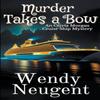 Murder Takes a Bow by Wendy Neugent Paperback Book 9781393057192