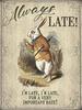 Vintage Funny Metal Tin Sign H Late Novelty Plaques Poster for Shop Room Garage Man Cave Wall Decoraluminum