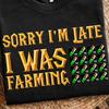 World of Warcraft Inspired Funny Gamer Shirt Sorry I'm Late I Was Farming Winterfall Firewater WoW Meme Shirt Video Games Lovers RPG Gaming