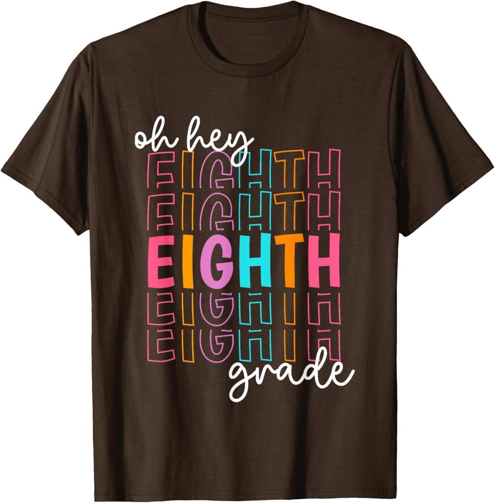 Back To School Oh Hey Eighth Grade Teachers Student Unisex T-Shirt