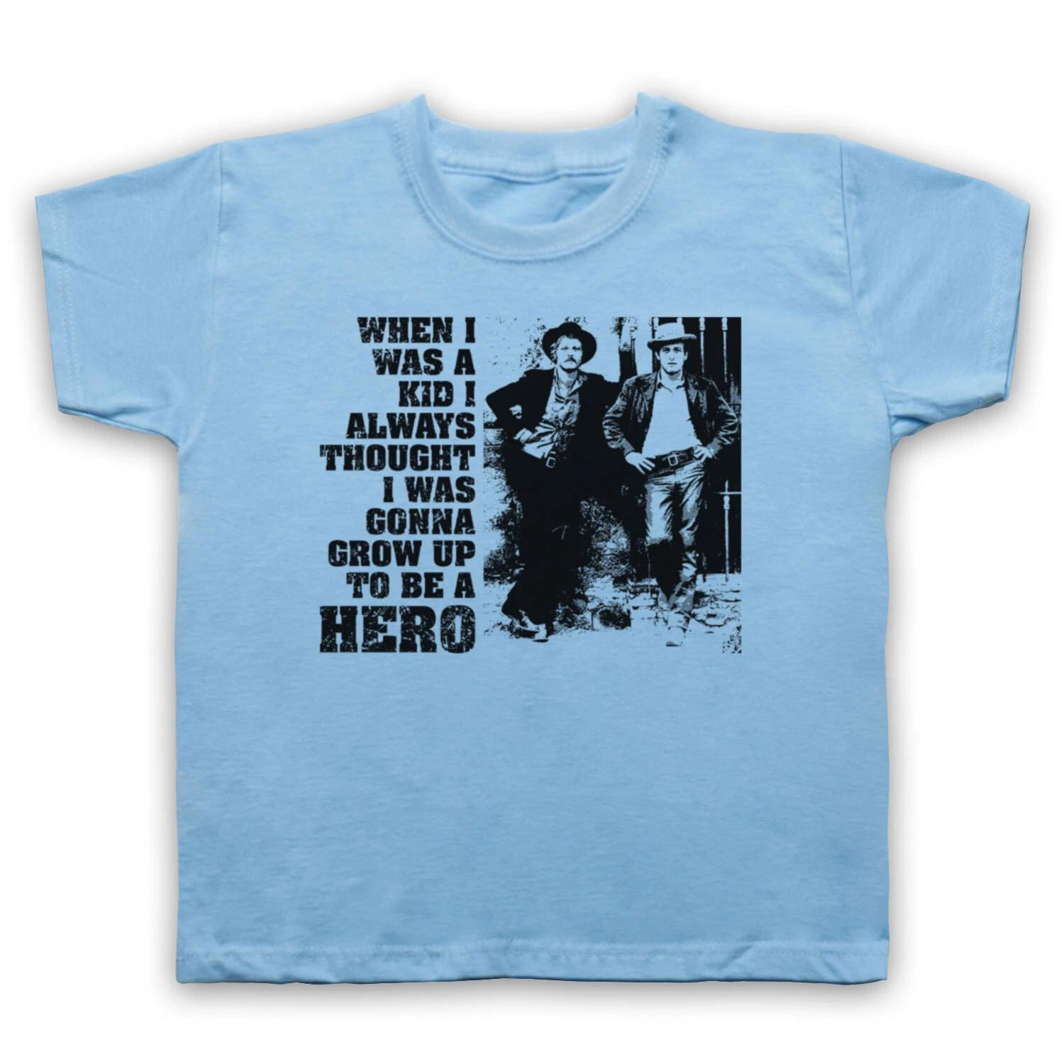 BUTCH CASSIDY SUNDANCE KID GONNA BE HERO WESTERN FILM KIDS CHILDS Boys Baby Children T-shirt 110