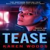 Tease by Karen Woods Paperback Book 9780008461720