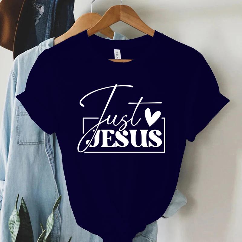 Bara älska Jesus tryck kvinnor T-shirts kristen Jesus bokstavskjorta Harajuku grafiska toppar kvinnliga sommar religiösa kristna t-shirt
