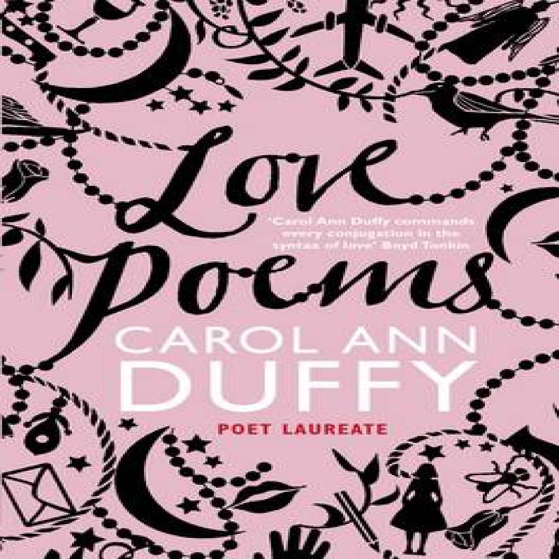 Love Poems by Carol Ann Duffy DBE Paperback Book 9780330512725