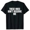 Unisex Funny Sarcastic Quote Graphic T‑Shirt Casual Streetwear Loose‑Fit Tee