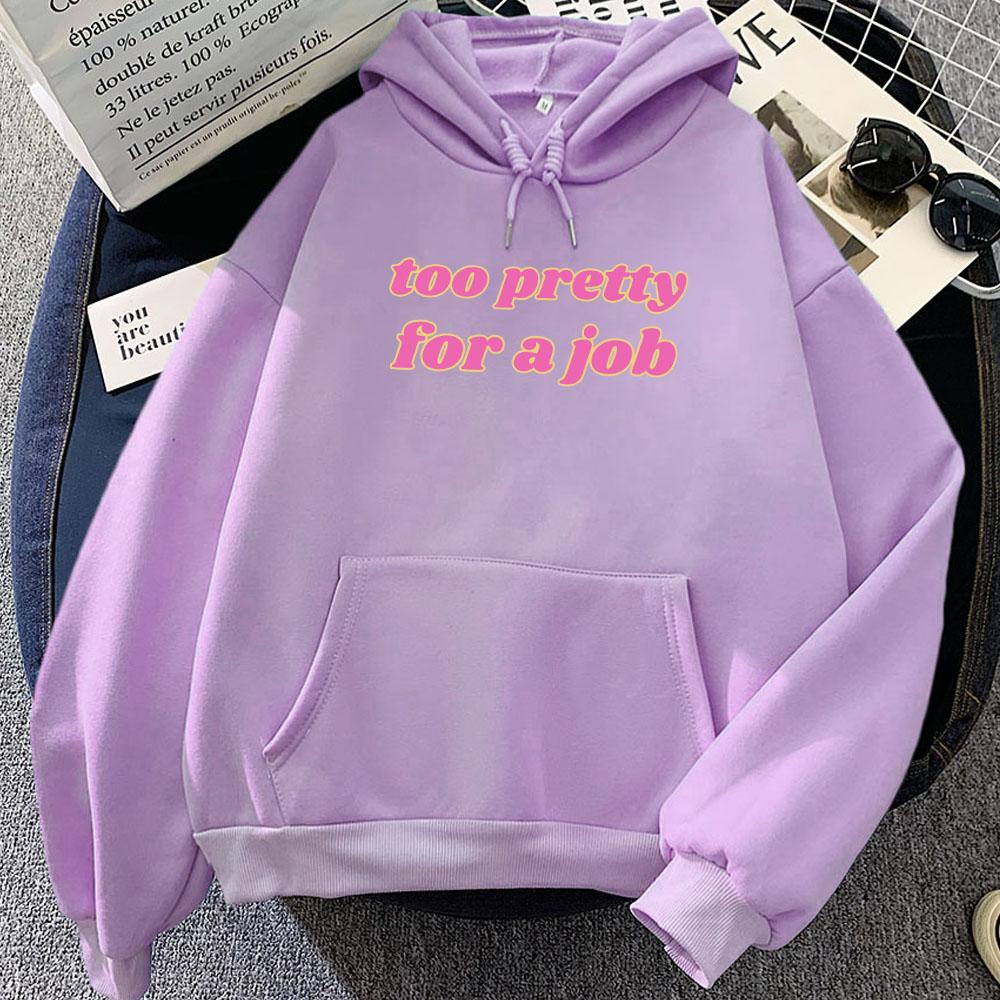 Too Pretty for A Job Letter Print Hoodies Paris-Hilton Infinite Icon Sweatshirts Casual Women Men Winter Sudadera Hooded Clothes