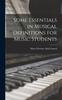 The Some Essentials In Musical Definitions for Music Students Book
